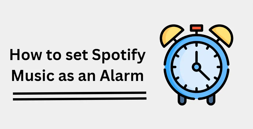 How to set Spotify music as an alarm