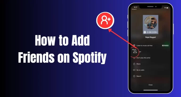 How to Add Friends on Spotify (Complete Guide)