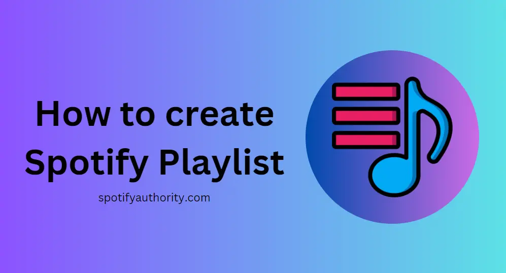 How to create Spotify playlist