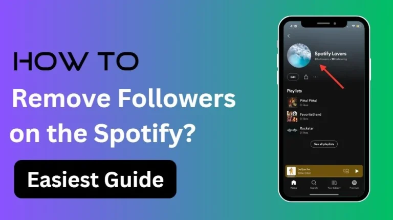 How to Remove Followers on Spotify [Easiest Guide] 2024