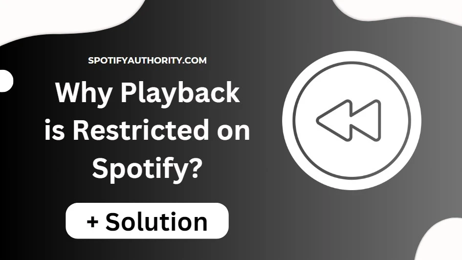 Playback restricted on Spotify