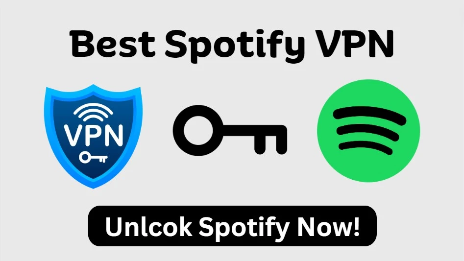 Best Spotify VPN