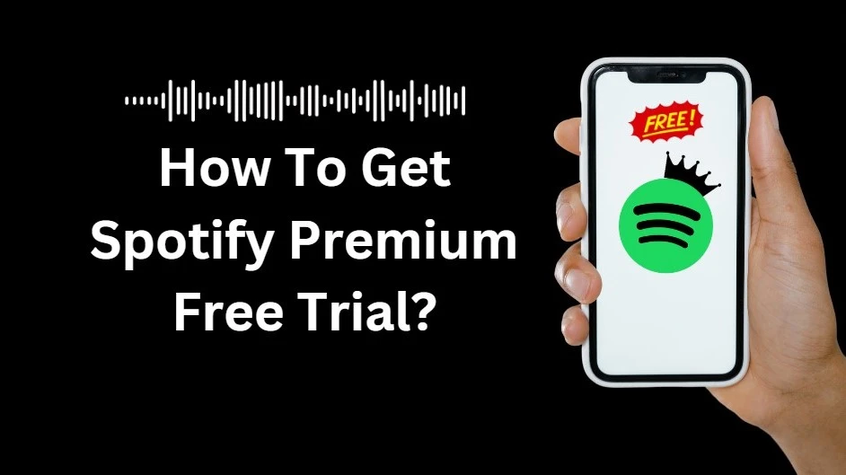 How to Get Spotify Premium Free Trial